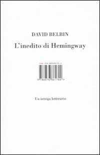 L' inedito di Hemingway