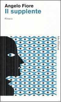 Il supplente — Angelo Fiore
