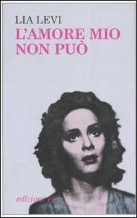 L' amore mio non può