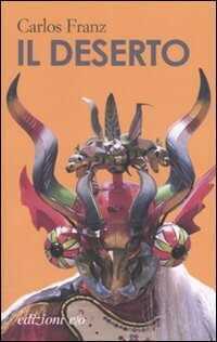 Il deserto — Carlos Franz