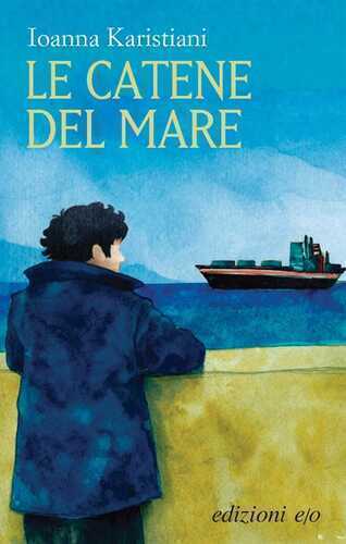 Le catene del mare — Ioanna Karistiani