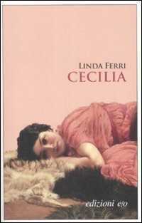 Cecilia — Linda Ferri