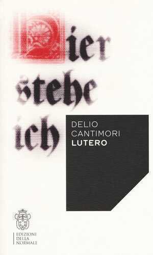 Lutero — Delio Cantimori