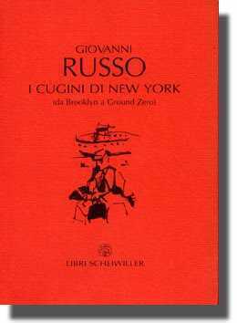 I cugini di New York (da Brooklyn a Ground Zero)