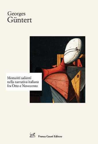 Momenti salienti della narrativa italiana fra Otto e Novecento