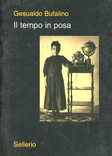 Il tempo in posa. Ediz. illustrata