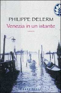Venezia in un istante