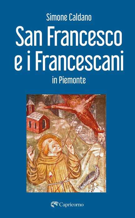 San Francesco e i francescani in Piemonte