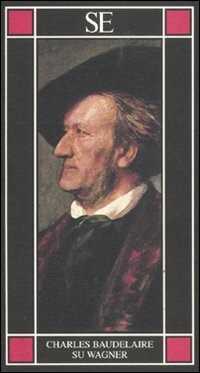 Su Wagner — Charles Baudelaire
