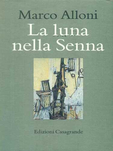La luna nella Senna. Monumento all'inutile