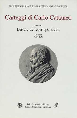 Carteggi di Carlo Cattaneo. Vol. 1/2: Lettere dei corrispondenti. 1820-1840