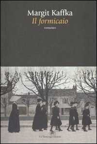Il formicaio — Margit Kaffka