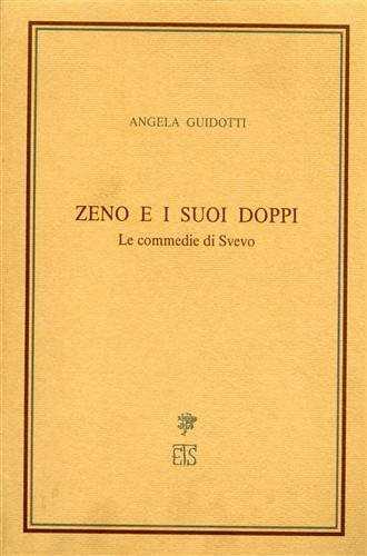 Zeno e i suoi doppi. Le commedie di Svevo