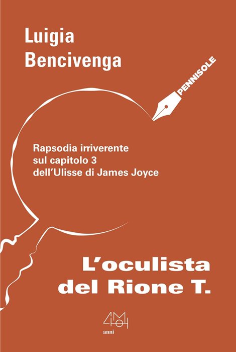 L'oculista del Rione T. Rapsodia irriverente sul capitolo 3 dell'Ulisse di James Joyce