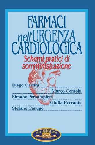 Farmaci nell'urgenza cardiologica. Schemi pratici di somministrazione