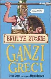 I ganzi greci. Ediz. illustrata