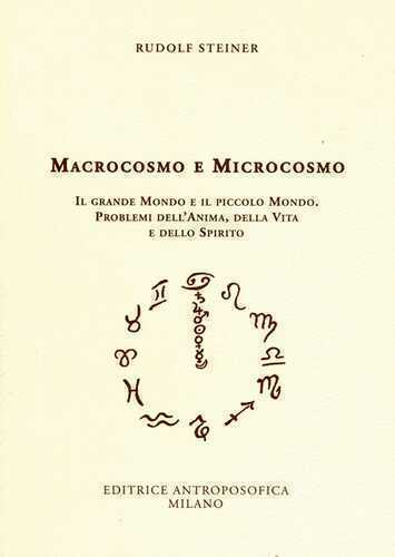 Macrocosmo e microcosmo — Rudolf Steiner