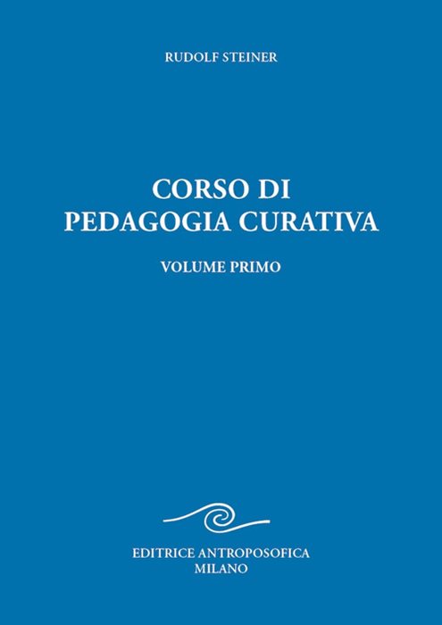 Corso di pedagogia curativa. Ediz. ampliata. Vol. 1