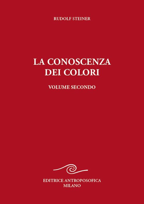 La conoscenza dei colori. Vol. 2 — Rudolf Steiner