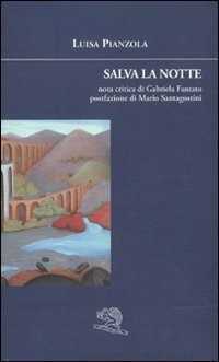 Salva la notte — Luisa Pianzola