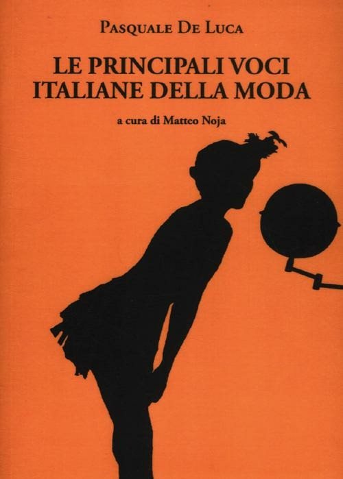 Le principali voci italiane della moda