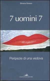 7 uomini 7. Peripezie di una vedova