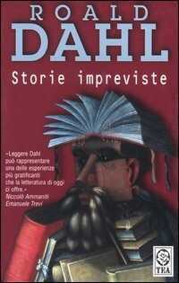 Storie impreviste — Roald Dahl
