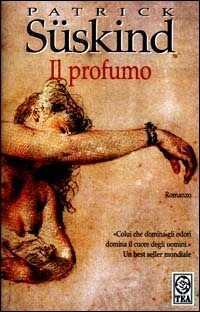 Il profumo — Patrick Suskind