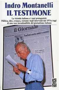 Il testimone — Indro Montanelli