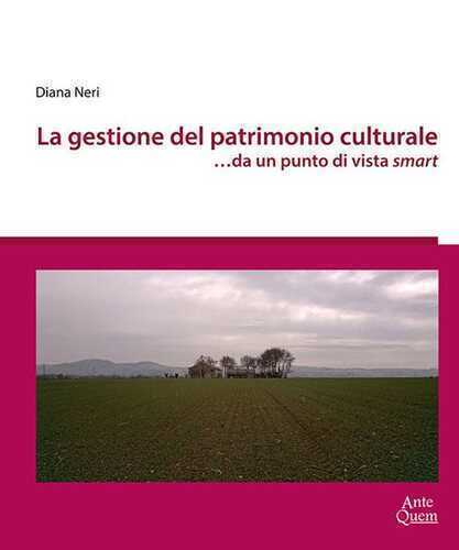 La gestione del patrimonio culturale …da un punto di vista smart