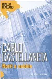 Notti e nebbie — Carlo Castellaneta