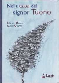 Nella casa del signor Tuono
