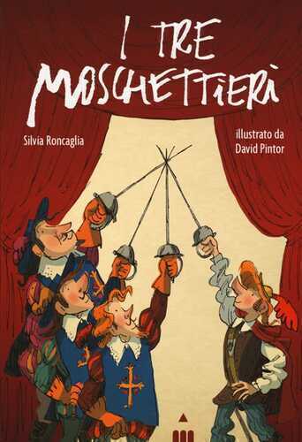 I tre moschettieri — Silvia Roncaglia