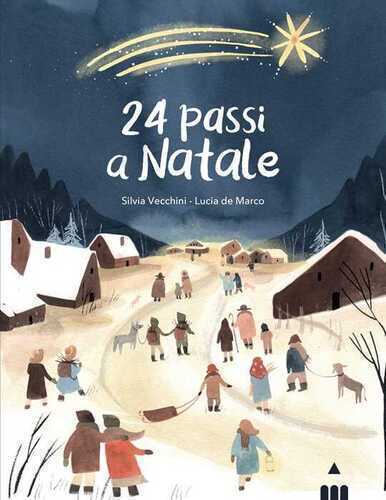 24 passi a Natale. Ediz. a colori