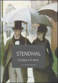 Il rosso e il nero — Stendhal