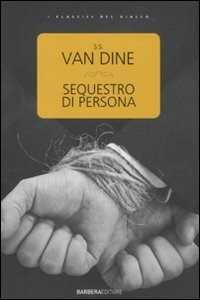 Sequestro di persona — S. S. Van Dine