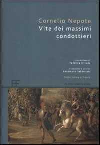 Vite dei massimi condottieri. Testo latino a fronte
