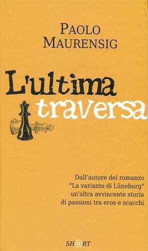 L' ultima traversa — Paolo Maurensig