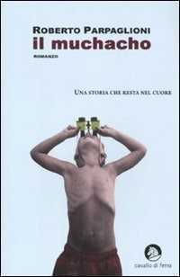 Il muchacho — Roberto Parpaglioni