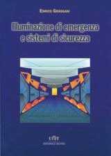 Illuminazione di emergenza e sistemi di sicurezza