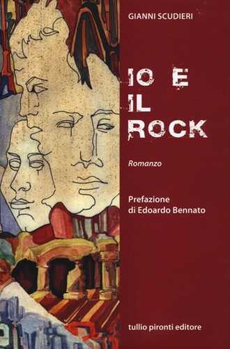 Io e il rock — Gianni Scudieri