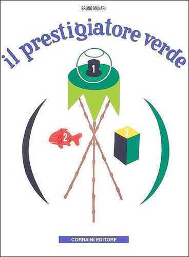 Il prestigiatore verde. Ediz. illustrata