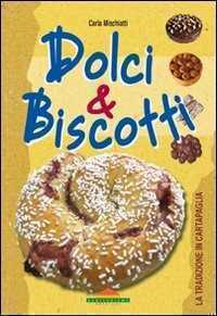 Dolci e biscotti — Carla Mischiatti