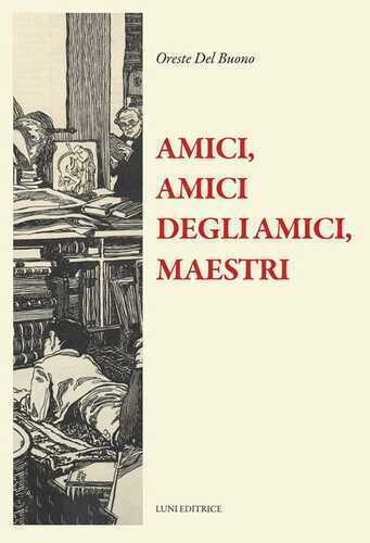 Amici, amici degli amici, maestri