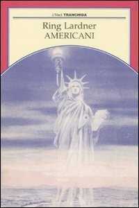 Americani — Ring Lardner