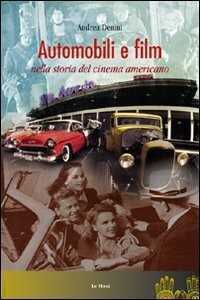Automobili e film nella storia del cinema americano