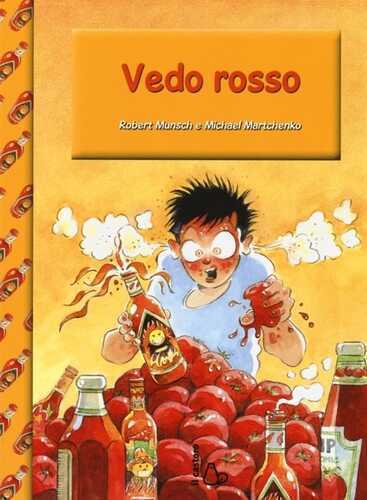 Vedo rosso — Robert Munsch
