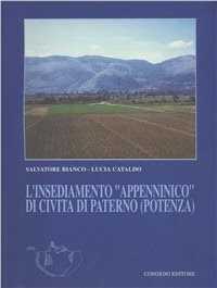 L' insediamento «Appenninico» di Civita di Paterno (Potenza)
