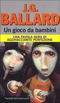 Un gioco da bambini. Una favola nera di agghiacciante perfezione
