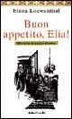 Buon appetito, Elia!